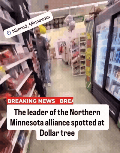 Leader Of Northern Minnesota Alliance At Dollar Tree GIF