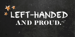 Left Handed And Proud Happy Left Handers Day GIF
