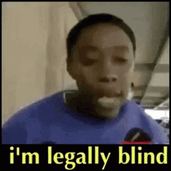 Legally Blind Interview GIF
