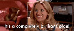 Legally Blonde Reese Witherspoon Brilliant Plan GIF