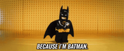 Lego Batman Says Because I'm Batman GIF