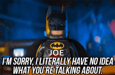 Lego Batman Says I'm Sorry I Literally Have No Idea What You're Talking About GIF