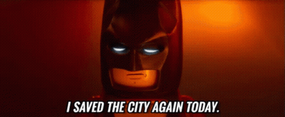 Lego Batman Says I Saved The City Again Today GIF