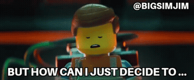 Lego Man Sitting Eyes Closed Saying But How Can I Just Decide GIF