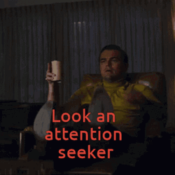 Leonardo Dicaprio Attention Seeker GIF