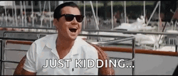 Leonardo DiCaprio Laugh And Said Just Kidding GIF