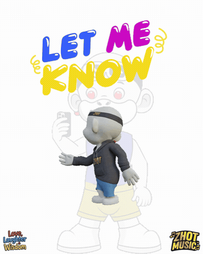 Let Me Know Cartoon GIF