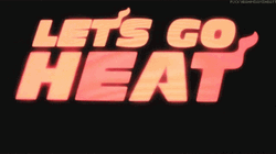 Let's Go Heat GIF