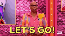 Let's Go Rupaul's Drag Race Queen GIF