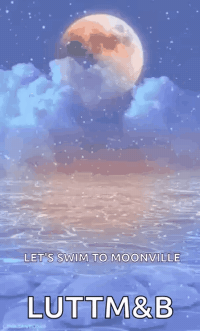 Let's Swim To Moonville Luttm & B Poster GIF