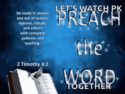 Let 'S Watch Pk Preach The Word Together Poster GIF