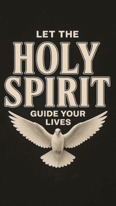 Let The Holy Spirit Guide Your Lives Poster With Dove GIF