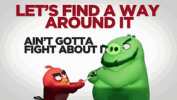 Let Them Find Ways Not Fight  GIF