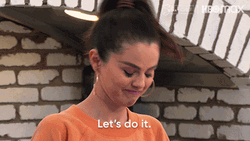 Lets Do It Selena Gomez GIF