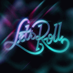 Lets Roll Sparkling Text GIF