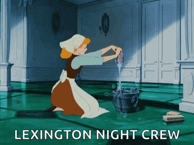 Lexington Night Crew Cinderella Cleaning GIF
