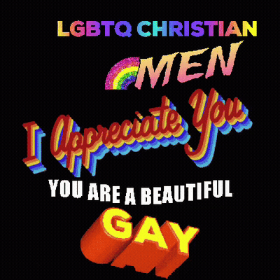 Lgbtq Christian Men I Appreciate You You Are A Beautiful Gay Poster GIF