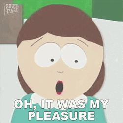 Liane Cartman It Was My Pleasure GIF