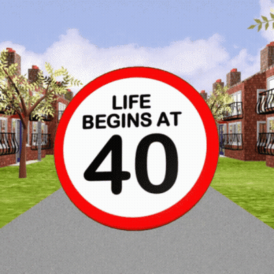 Life Begins At 40 Sign GIF