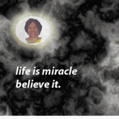 Life Is Miracle Believe It Poster With Woman GIF
