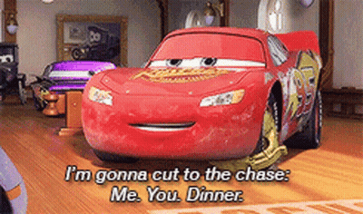 Lightning Mcqueen From Cars Says I 'M Gonna Cut To The Chase GIF
