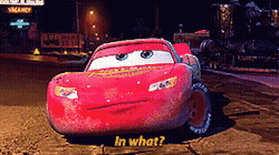 Lightning Mcqueen From The Movie Cars Says In What GIF