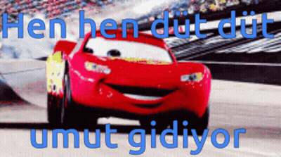 Lightning McQueen With Hen Hen Dut Dut Umut Gidiyor GIF
