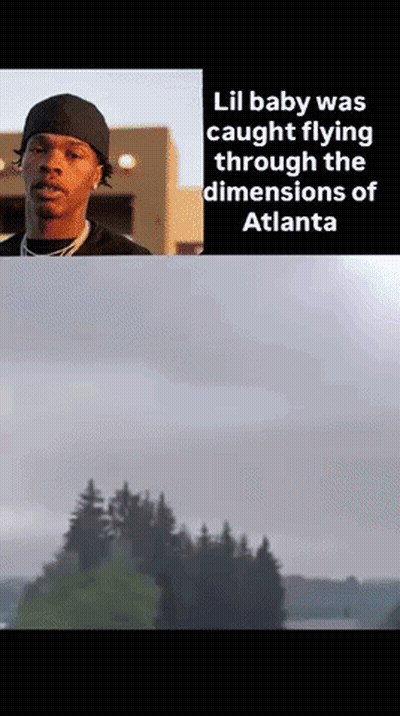 Lil Baby Was Caught Flying Through The Dimensions Of Atlanta With A Picture Of Trees GIF