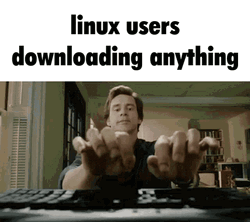 Linux Users Downloading Anything