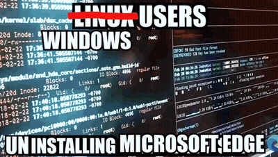 Linux Users Uninstalling Microsoft Edge GIF