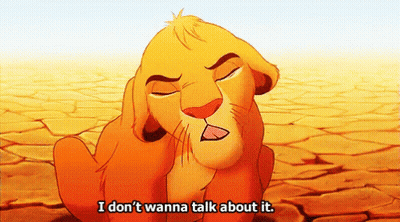 Lion King Saying I Don't Wanna Talk About It GIF
