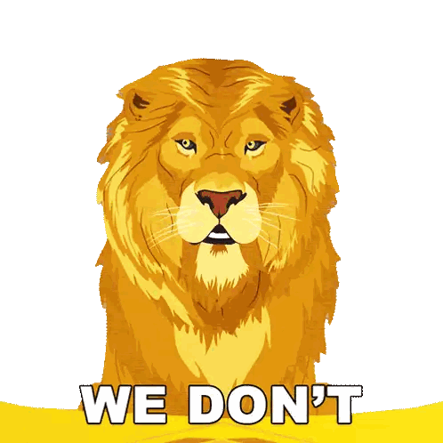 Lion With We Don't Below It Sticker