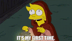 Lisa Simpson Saying It's Her First Time