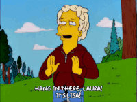 Lisa Yelling Hang In There Laura GIF