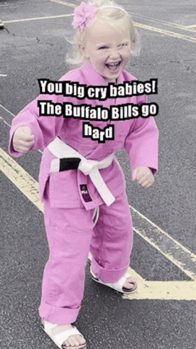 Little Girl In Pink Karate Uniform Says You Big Cry Babies Buffalo Bills Go Hard GIF