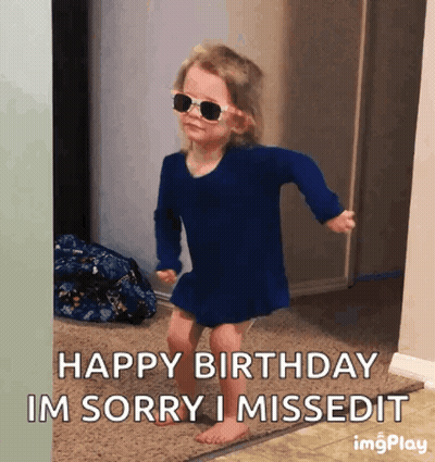 Little Girl In Sunglasses Says Happy Birthday Sorry I Missed It GIF