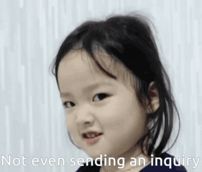 Little Girl Making Face Saying Not Even Sending An Inquiry GIF