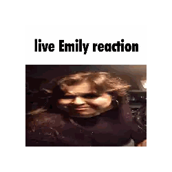 Live Emily Reaction Sticker