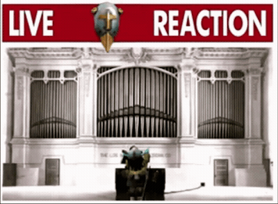 Live Reaction Sign With Organ GIF