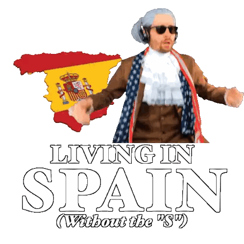Living In Spain Without S Poster Sticker