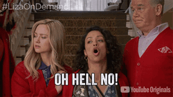Liza On Demand Oh Hell No GIF