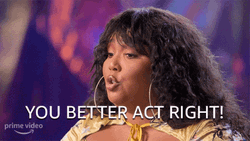 Lizzo You Better Act Right GIF