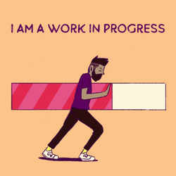 Loading Bar I Am A Work In Progress GIF
