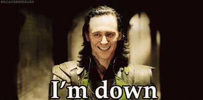 Loki From Marvel Comics Is Smiling And Saying I 'M Down GIF