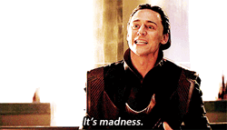 Loki It's Crazy Madness GIF