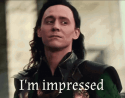 Loki Tom Hiddleston I'm Impressed GIF