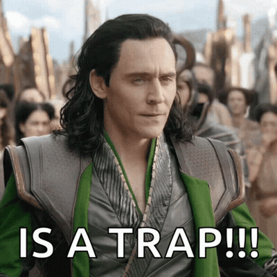 Loki With Is A Trap Text GIF