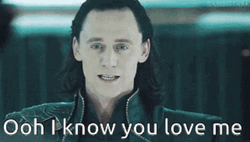 Loki You Love Me GIF
