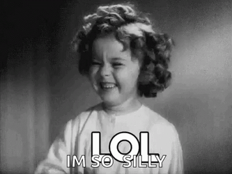 LOL I'm So Silly GIF