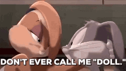 Lola Bunny Don't Call Me Doll GIF